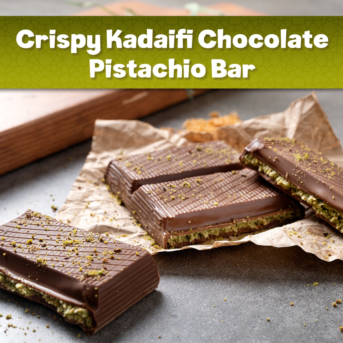 Crispy Kadaifi Chocolate Pistachio Bar on a gray surface with a green banner above.