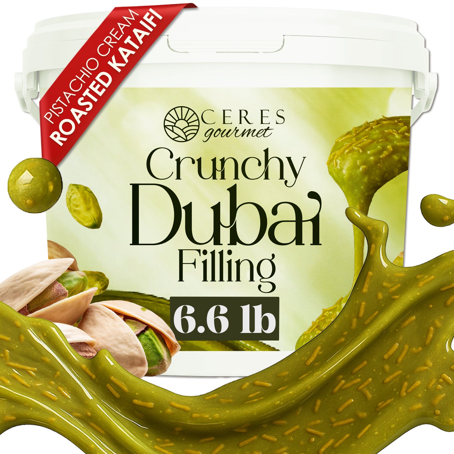 A 6.6 lb container of Ceres Gourmet Pistachio Filling for Dubai Chocolate features images of pistachios and green cream, ideal for kataifi desserts. A red ribbon reads Pistachio Cream Roasted Kataifi, with green cream art on the package.
