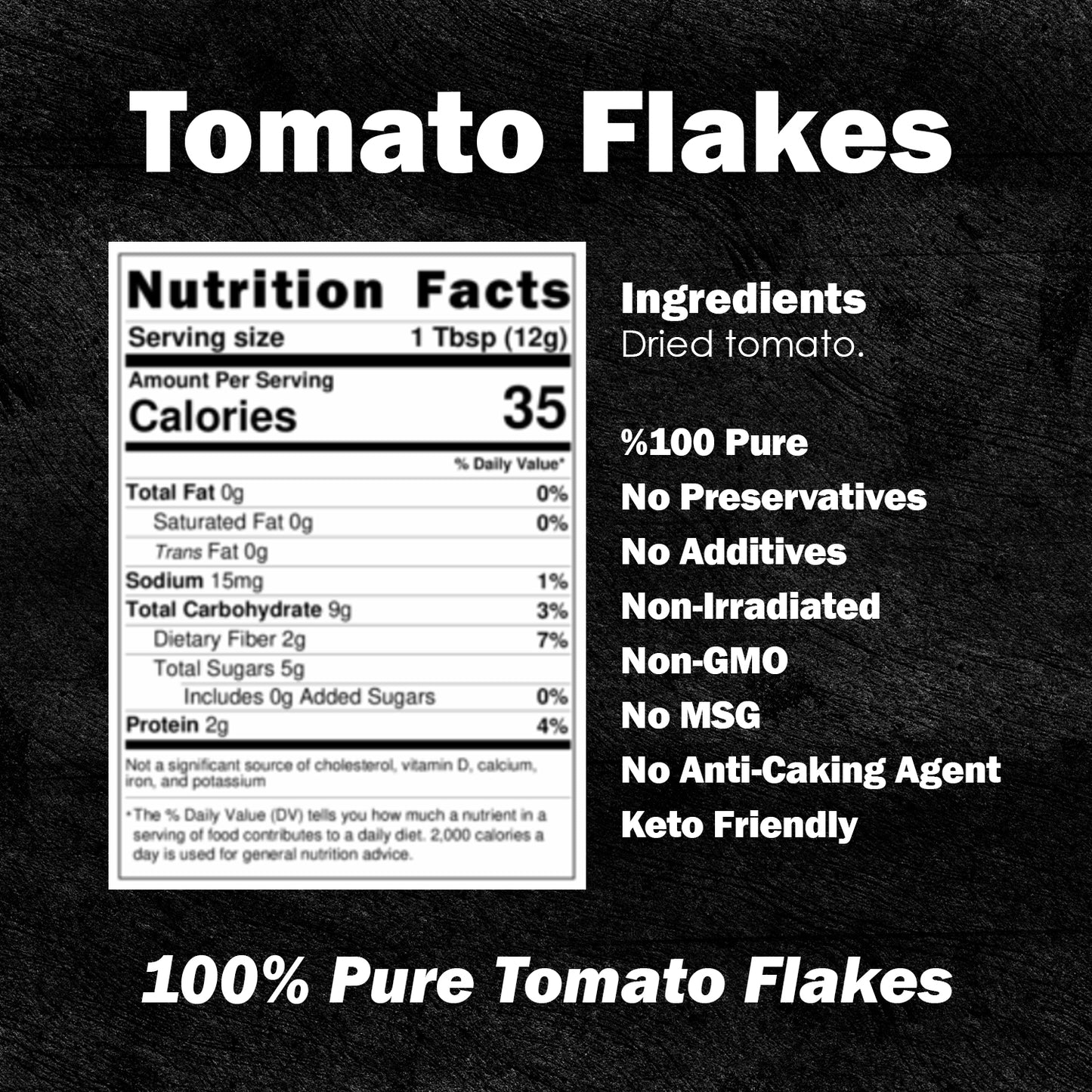Ceres Gourmet Dried Tomato Powder – 5.3 oz is 100% pure, non-GMO, keto-friendly, with no additives. Each tbsp has 35 calories, 0g fat, 15mg sodium, and 7g carbs—perfect for sauces, soups, paste and more.