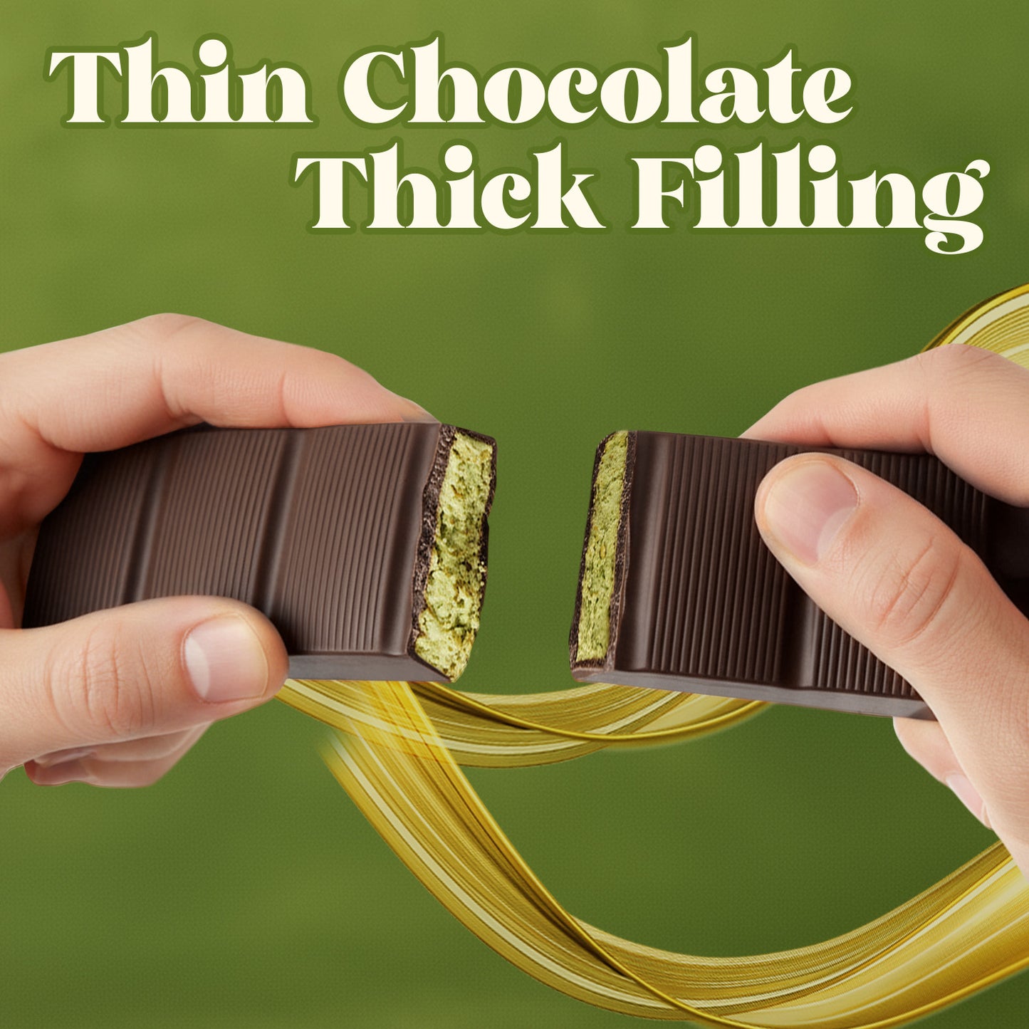 Chocolate bar being pulled apart to reveal a thick green filling on a green background with text 'Thin Chocolate Thick Filling'.