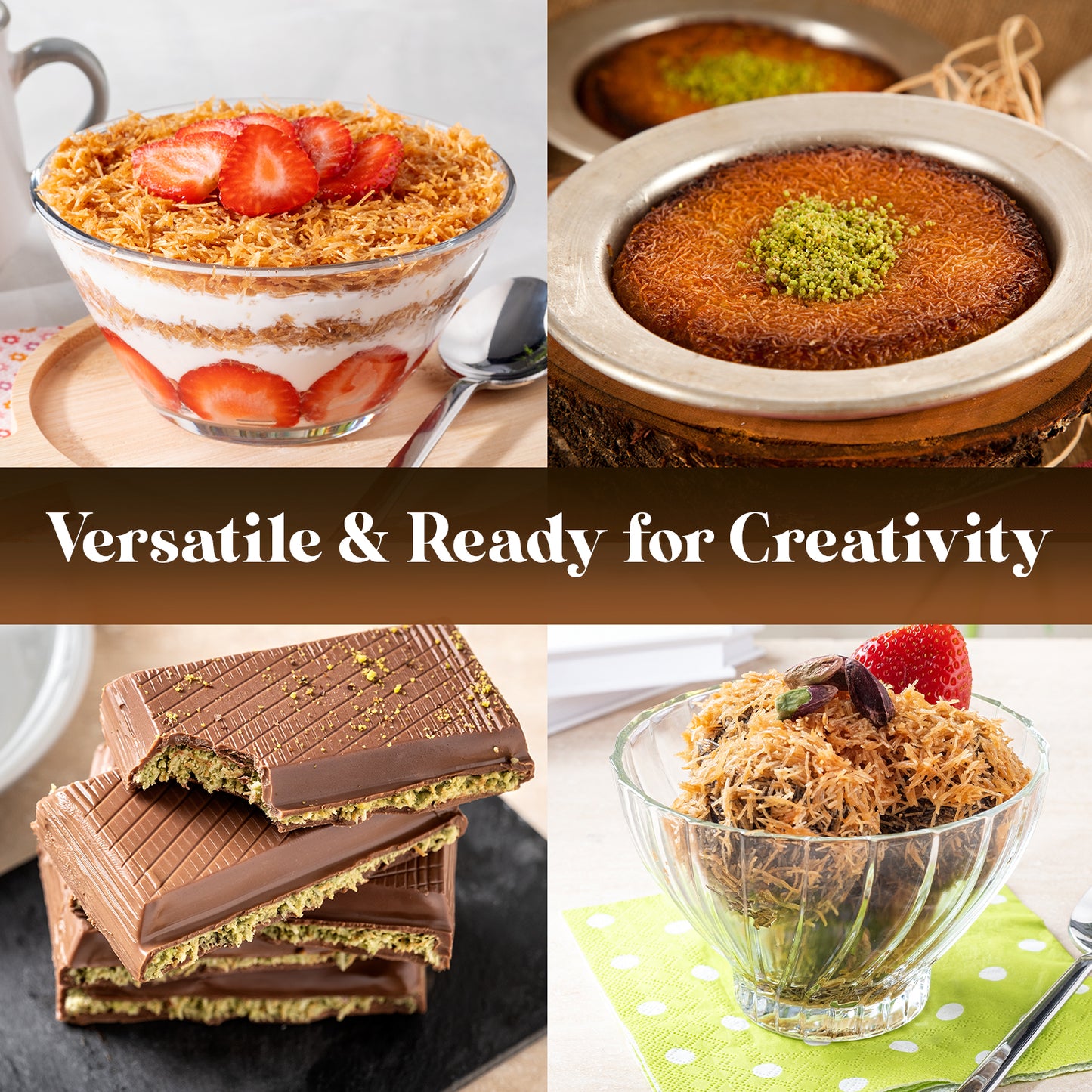 A collage of desserts made with Ceres Gourmet Cooked & Chopped Kataifi for Dubai Chocolate, Ready-to-Use 7oz, topped with strawberries and pistachios, displays Versatile & Ready for Creativity across the center.