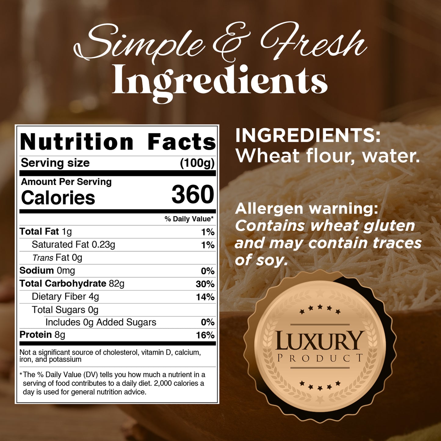 Ceres Gourmet Cooked & Chopped Kataifi for Dubai Chocolate, Ready-to-Use 7oz: 360 calories per 100g, made from wheat flour and water. Contains wheat gluten, may contain soy. Perfect luxury shredded dessert topping; see baked pastry with Luxury Product seal.