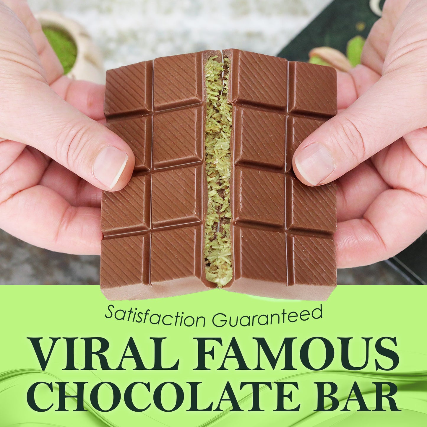 Two hands break a gourmet chocolate bar packed with green pistachio filling and crispy knafeh. Text reads: Satisfaction Guaranteed. VIRAL FAMOUS CHOCOLATE BAR. Try Ceres Gourmets Dubai Chocolate Pistachio Bar Mlky Chocolate & Crispy Knafeh – 3.5oz!.