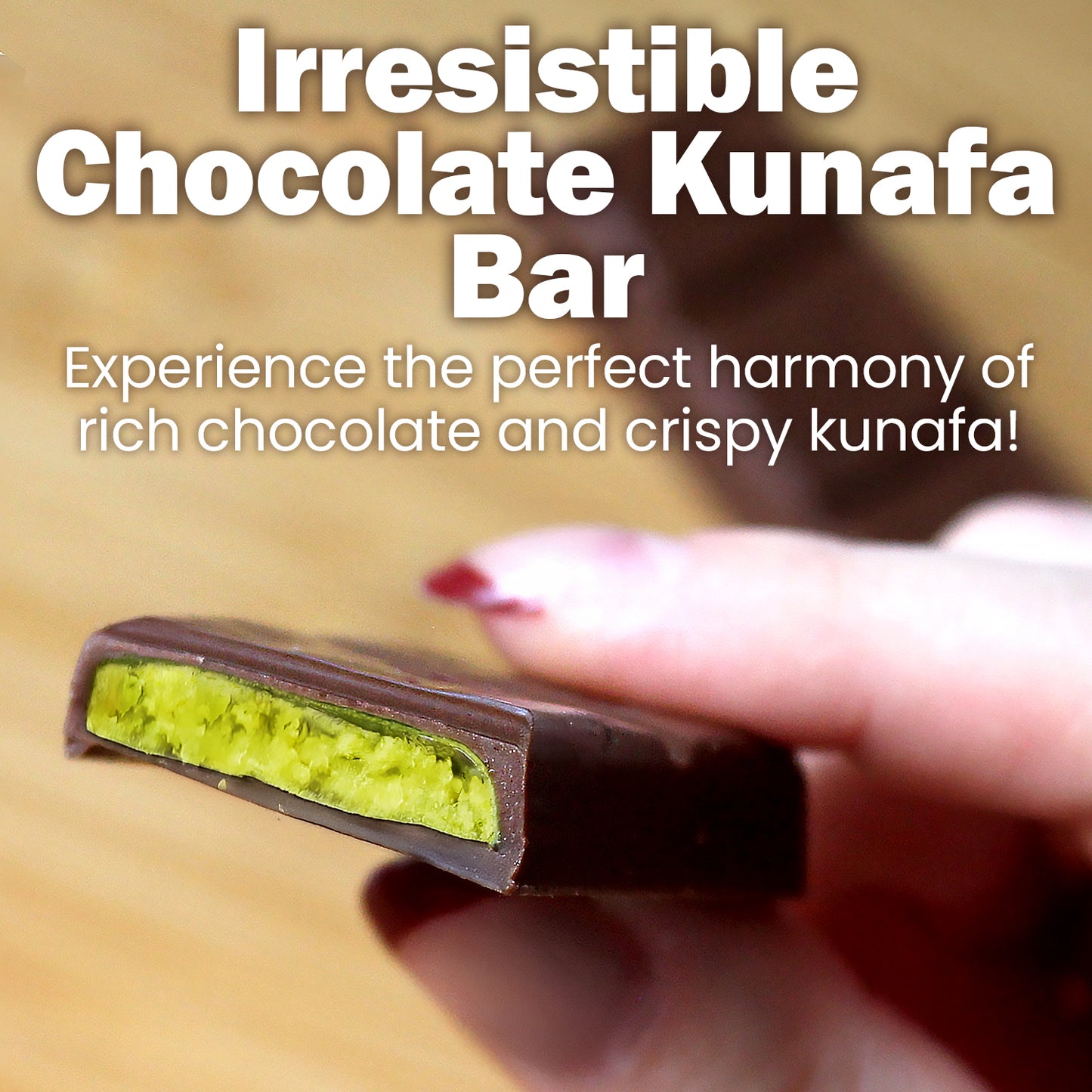A hand holds a chocolate bar with green, crispy filling. Text reads: "Ceres Gourmet Dubai Chocolate Pistachio Kataifi Bars – Experience the blend of rich chocolate and crunchy kataifi in every 1 oz bar. Available in 3 or 5 packs.