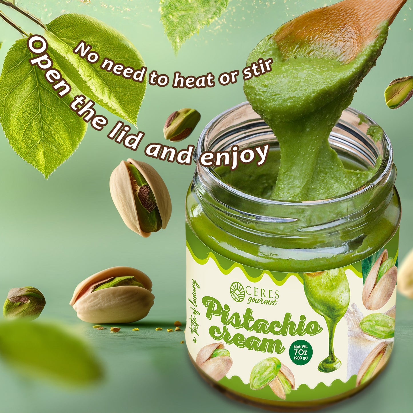 A 7 oz jar of Ceres Gourmet Pistachio Filling for Dubai Chocolate, with a spoonful ready to enjoy. Surrounded by pistachios and green leaves. Label reads “Pistachio Filling.” Text: “No need to heat or stir. Open the lid and enjoy.”.