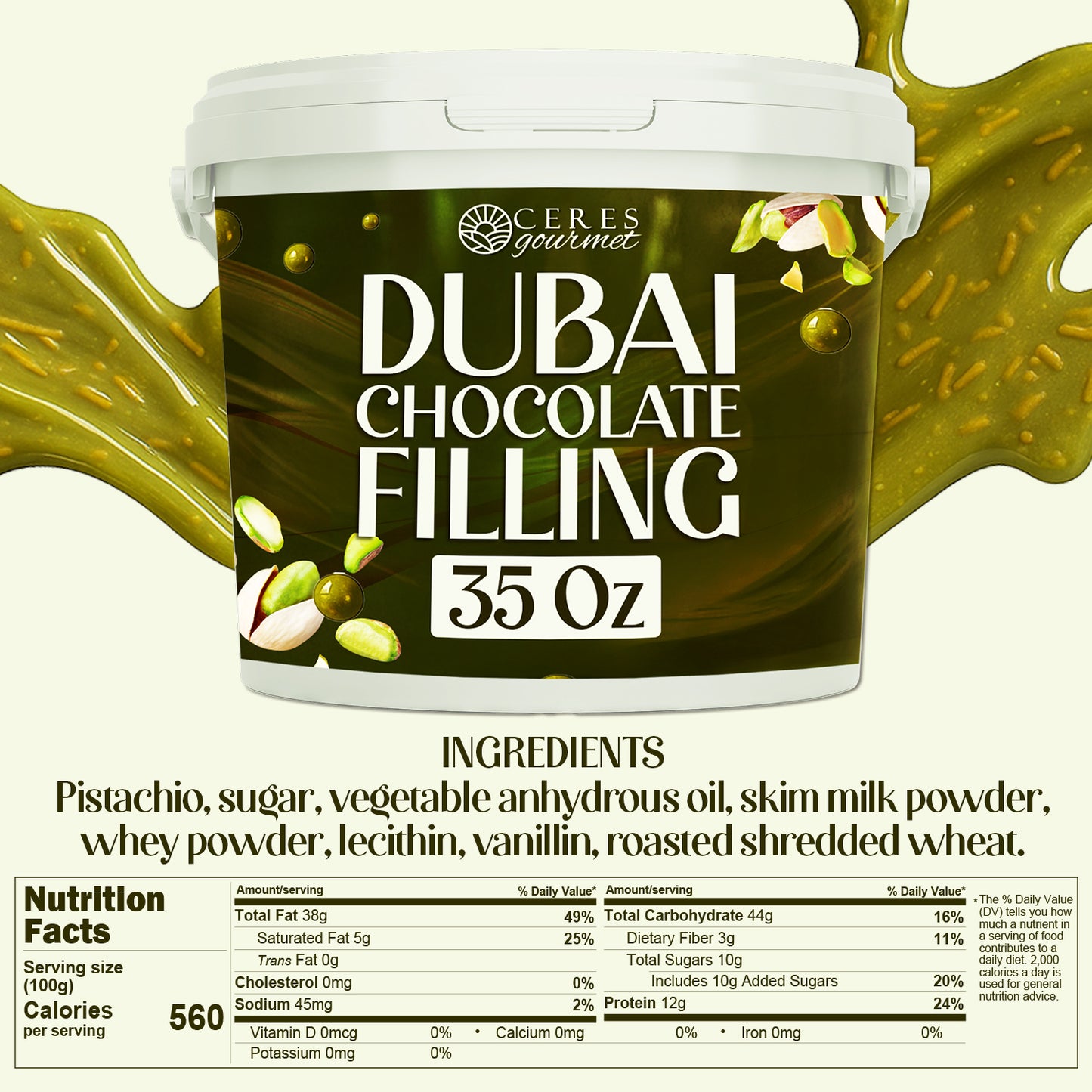 A container labeled Ceres Gourmet Pistachio Filling for Dubai Chocolate (2.2 lb) is shown with chocolate and pistachios, ideal for kataifi or as a rich pistachio filling. Ingredients and nutrition facts appear below on a light background.